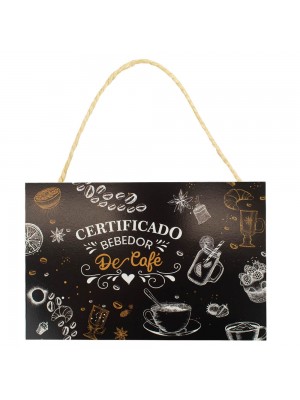 Placa Decorativa Certificado Bebedor De Café 20x30cm